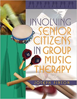 Involving Senior Citizens in Group Music Therapy -Original PDF