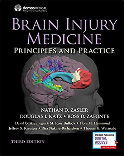 Brain Injury Medicine, Third Edition: Principles and Practice 3rd edition-Original PDF
