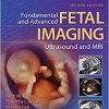 Fundamental and Advanced Fetal Imaging Ultrasound and MRI 2nd edition-EPUB