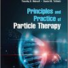 Principles and Practice of Particle Therapy 1st Edition-Original PDF