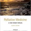 Palliative Medicine: A Case-Based Manual 4th Edition-Original PDF