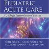 Pediatric Acute Care: A Guide to Interprofessional Practice 2nd Edition-EPUB