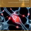 Essential Tremor: Current Concepts and Controversies (ISSN) -Original PDF