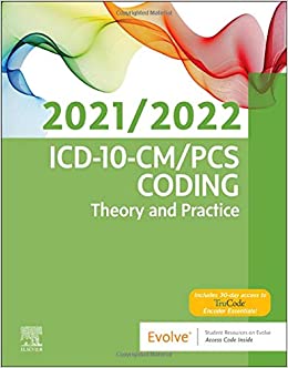 ICD-10-CM/PCS Coding: Theory and Practice, 2021/2022 Edition -Original PDF