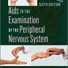 Aids to the Examination of the Peripheral Nervous System 6th Edition-Original PDF