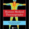 Human Medical Thermography 1st Edition-Original PDF