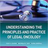 Understanding The Principles and Practice of Legal Oncology -Original PDF