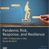 Pandemic Risk, Response, and Resilience: COVID-19 Responses in Cities Around the World -Original PDF