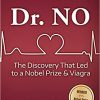 Dr. NO: The Discovery That Led to a Nobel Prize and Viagra -Original PDF