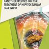 Nanotherapeutics for the Treatment of Hepatocellular Carcinoma -Original PDF