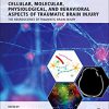 Cellular, Molecular, Physiological, and Behavioral Aspects of Traumatic Brain Injury -EPUB