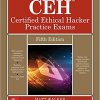 CEH Certified Ethical Hacker Practice Exams, Fifth Edition -Original PDF