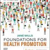 Foundations for Health Promotion (Public Health and Health Promotion) 5th Edition-True PDF