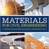 Materials for Civil Engineering: Properties and Applications in Infrastructure -Original PDF