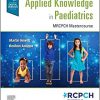 Applied Knowledge in Paediatrics: : MRCPCH Mastercourse 1st Edition-True PDF