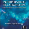 Interpersonal Relationships: Professional Communication Skills for Nurses 9th Edition-True PDF