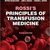 Rossi’s Principles of Transfusion Medicine 6th Edition-Original PDF