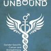Bodies Unbound: Gender-Specific Cancer and Biolegitimacy (Critical Issues in Health and Medicine) -Original PDF