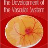 New Insights on the Development of the Vascular System 1st Edition-True PDF