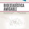 Bioestadística amigable (4ª ed.) (Spanish Edition) -Original PDF