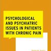 Psychological and Psychiatric Issues in Patients with Chronic Pain (What Do I Do Now Pain Medicine) -EPUB