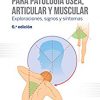 Pruebas clínicas para patología ósea, articular y muscular: Exploraciones, signos y síntomas (Spanish Edition) -Original PDF
