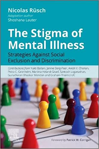 The Stigma of Mental Illness: Strategies against social exclusion and discrimination 1st Edition-True PDF