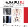 Trauma: Code Red: Companion to the RCSEng Definitive Surgical Trauma Skills Course -EPUB