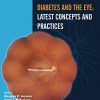 Diabetes and the Eye: Latest Concepts and Practices-EPUB