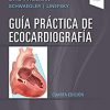 Guía práctica de ecocardiografía (Spanish Edition) -Original PDF