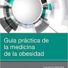 Guía práctica de la medicina de la obesidad (Spanish Edition) -Original PDF