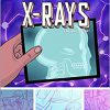 X-Rays: A Graphic History (Medical Breakthroughs) -Original PDF