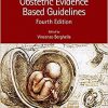 Obstetric Evidence Based Guidelines (Series in Maternal-Fetal Medicine) 4th Edition-EPUB