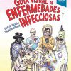 Guía visual de enfermedades infecciosas (Spanish Edition) -Original PDF