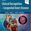 Perloff’s Clinical Recognition of Congenital Heart Disease 7th Edition-Original PDF