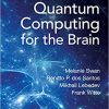Quantum Computing for the Brain (Between Science and Economics Book 3) -Original PDF