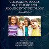 Clinical Protocols in Pediatric and Adolescent Gynecology 2nd edition-EPUB