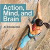 Action, Mind, and Brain: An Introduction -EPUB