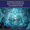 Pharmacokinetics and Toxicokinetic Considerations – Vol II (Advances in Pharmaceutical Product Development and Research) -Original PDF