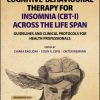 Cognitive-Behavioural Therapy for Insomnia (CBT-I) Across the Life Span: Guidelines and Clinical Protocols for Health Professionals -True PDF