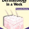 Dermatology in a Week -High Quality Scan PDF