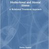 Motherhood and Mental Illness -Original PDF