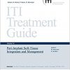 ITI Treatment Guide, Vol 12: Peri-implant Soft-Tissue Integration and Management-Original PDF