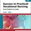 Success in Practical/Vocational Nursing: From Student to Leader 10th Edition-Original PDF