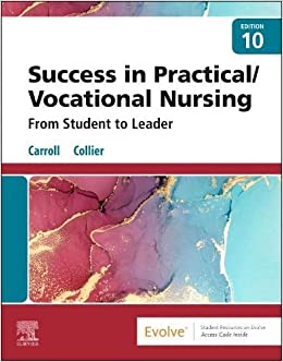 Success in Practical/Vocational Nursing: From Student to Leader 10th Edition-Original PDF