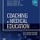 Coaching in Medical Education: Students, Residents, and Faculty (The AMA MedEd Innovation Series) 1st Edition-Original PDF