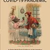 The COVID-19 Pandemic: A Global High-Tech Challenge at the Interface of Science, Politics, and Illusions -Original PDF