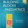 Building Blocks in Paediatrics 1st Edition-Original PDF