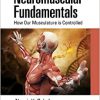 Neuromuscular Fundamentals: How Our Musculature is Controlled -EPUB
