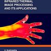 Artificial Intelligence-based Infrared Thermal Image Processing and its Applications -EPUB